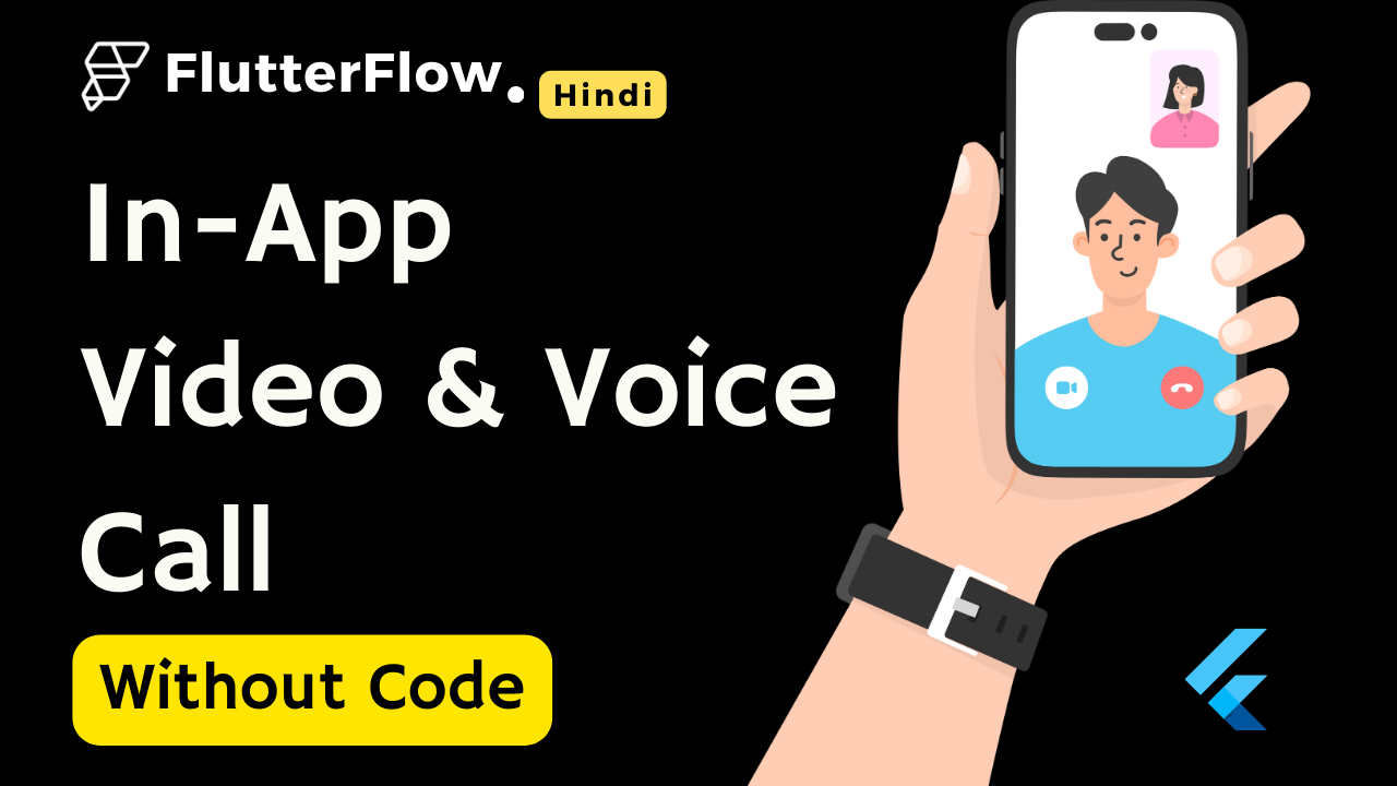 Custom Code For In App Video And Voice Call FlutterFlow